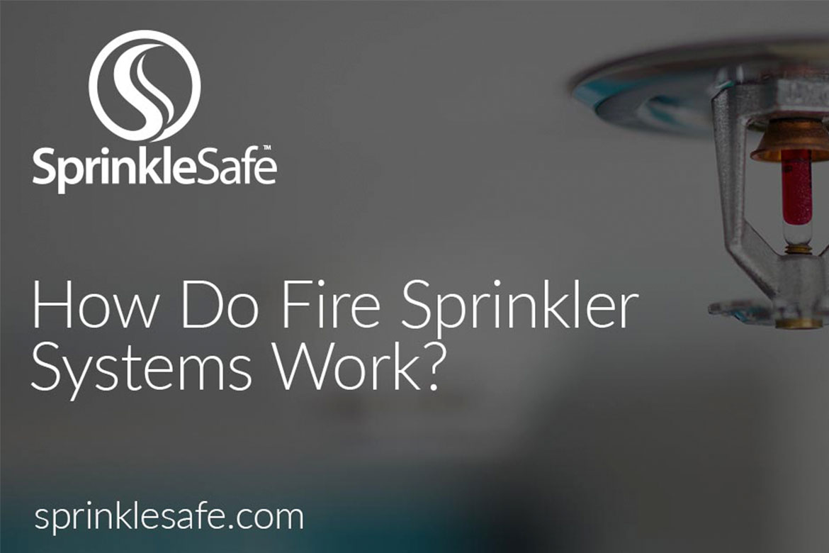 How Do Fire Sprinkler Systems Work