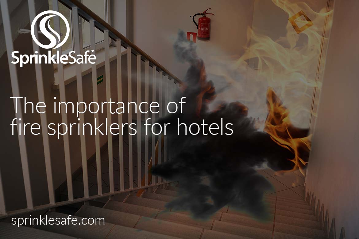 The importance of fire sprinklers for hotels
